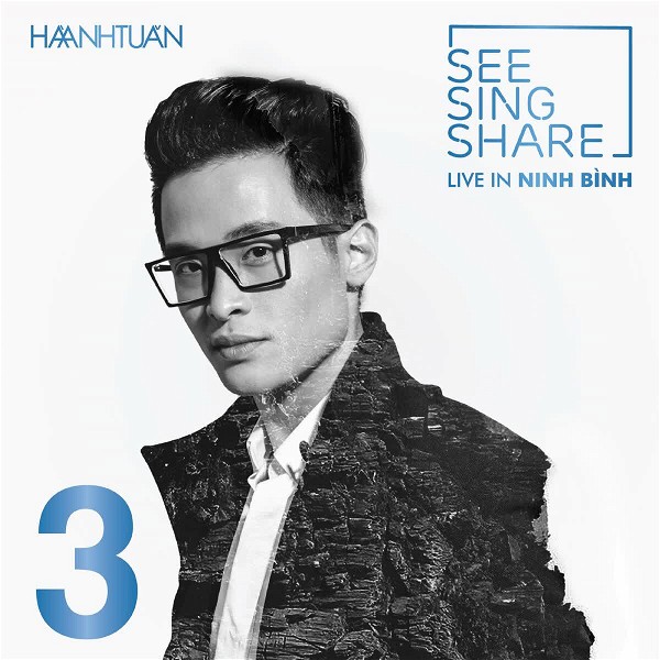 SEE SING SHARE 3 (Live in Ninh Bình)