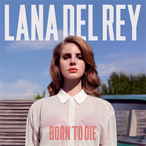Born To Die (Bonus Track Version)